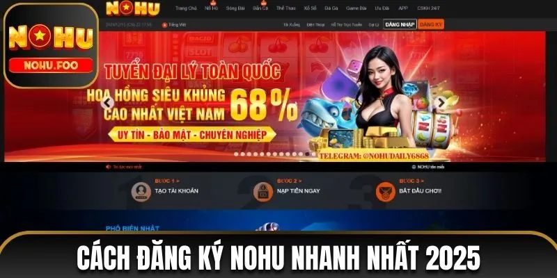 Cách Đăng Ký NOHU Nhanh Trên Máy Tính Và Ứng Dụng Di Động Cách Đăng Ký NOHU Nhanh Trên Máy Tính Và Ứng Dụng Di Động