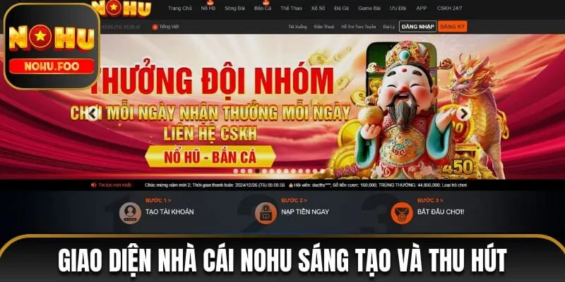 Trang chủ Giao diện nhà cái NOHU sáng tạo và thu hút