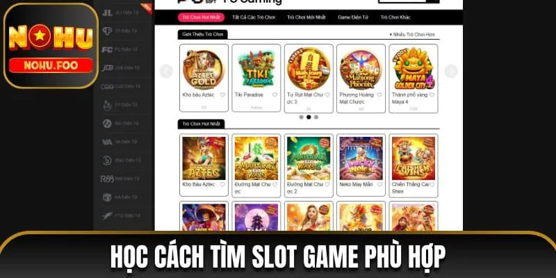 Trang chủ Học cách tìm slot game phù hợp